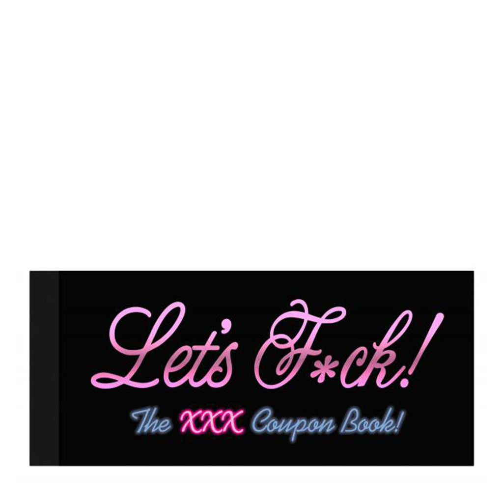Let's F*ck! The XXX Coupon Book