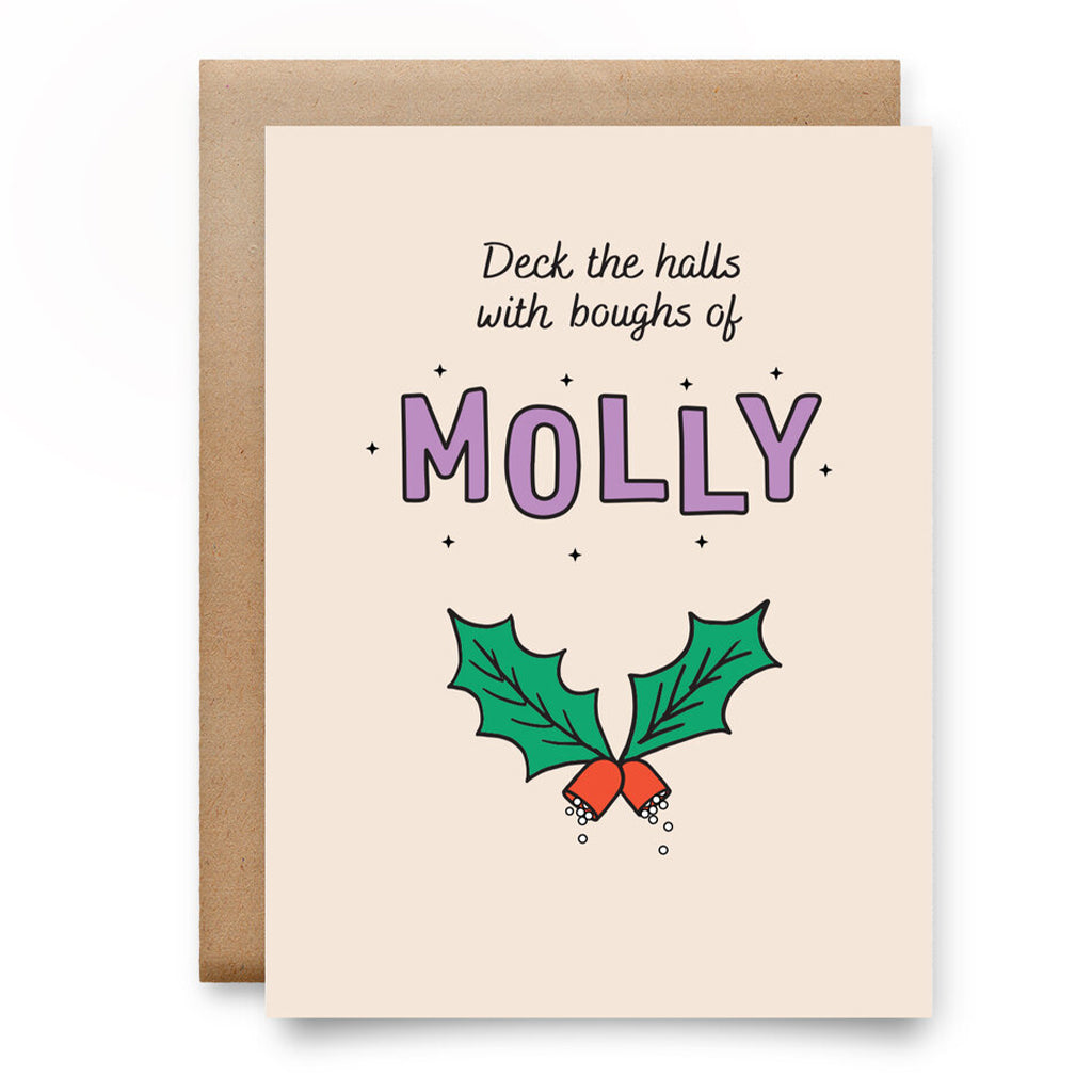 Deck the Halls with Boughs of Molly Card