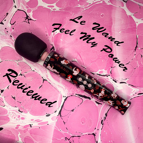 TOY REVIEW: Le Wand 'Feel My Power'