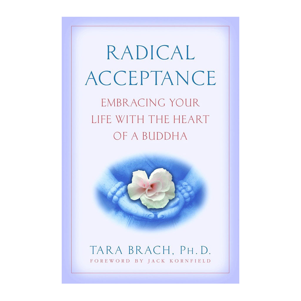 Radical Acceptance