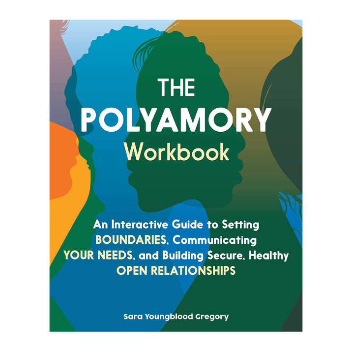 The Polyamory Workbook