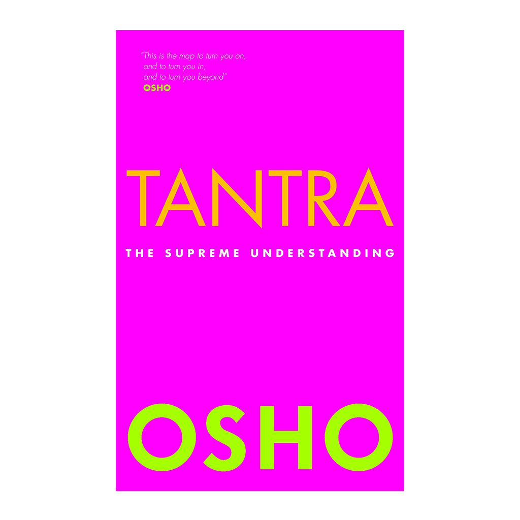Tantra: The Supreme Understanding